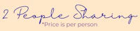 2 people sharing price is per person