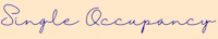 the word single occupant on a beige background